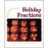 Holiday Fractions by Jennifer Roy