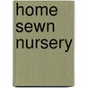 Home Sewn Nursery door Tina Barrett