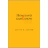 Homeland Gameshow by Justin K. Carter
