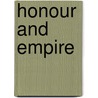 Honour and Empire by Philip McCutchan