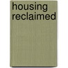 Housing Reclaimed door Jessica Kellner