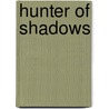 Hunter Of Shadows door Nancy Gideon
