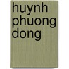Huynh Phuong Dong by Lindsey Kiang