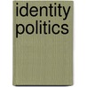 Identity Politics by Frederic P. Miller