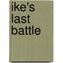 Ike's Last Battle