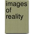 Images Of Reality