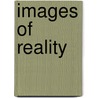 Images Of Reality by Michiel Haas
