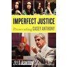 Imperfect Justice door Lisa Pulitzer