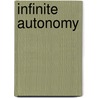 Infinite Autonomy by Jeffrey Church