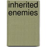 Inherited Enemies door Faith Feldman