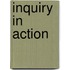 Inquiry In Action