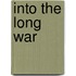 Into the Long War