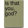 Is That You, God? door Jane Perkins