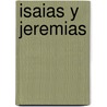 Isaias Y Jeremias door Randall House Publications