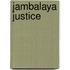 Jambalaya Justice