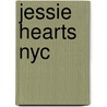 Jessie Hearts Nyc door Keris Stainton