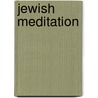 Jewish Meditation door John McBrewster