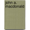 John A. Macdonald by Frederic P. Miller