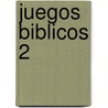 Juegos Biblicos 2 door Zondervan Publishing