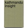 Kathmandu Insight door John Gottberg Anderson