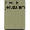 Keys To Jerusalem door Jerome Murphy-Oconnor