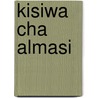 Kisiwa Cha Almasi door Erastus Getanguthi
