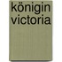 Königin Victoria