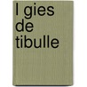 L Gies de Tibulle by Tibullus