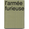 L'armée furieuse door Fred Vargas