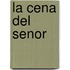 La Cena del Senor