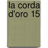 La Corda D'oro 15 door Yuki Kure