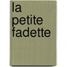 La Petite Fadette by Georges Sand