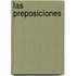 Las preposiciones