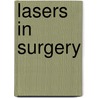 Lasers In Surgery by Steen J. Madsen