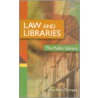 Law and Libraries door Lee Ann Torrans