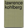 Lawrence Kohlberg door Detlef Garz