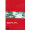 Laying The Tracks door Ichiro Kakizaki