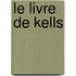 Le Livre De Kells