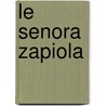 Le Senora Zapiola by Sandra Filippi