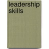 Leadership Skills by Emily Kittle Morrison