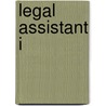 Legal Assistant I by Jack Rudman