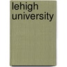Lehigh University door W.R. Yates