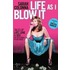 Life As I Blow It