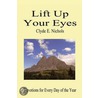 Lift Up Your Eyes door Clyde E. Nichols