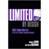 Limited By Design door Michael Crow