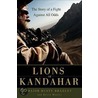 Lions of Kandahar door Rusty Bradley