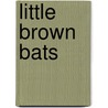 Little Brown Bats door Jill C. Wheeler