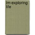 Lm-Exploring Life