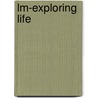 Lm-Exploring Life by Postlethwait/Hopson