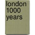London 1000 Years